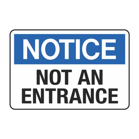 Notice Not An Entrance Decal